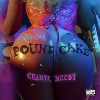 Pound Cake by Chanti McCoy