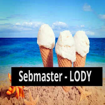 Lody by Sebmaster