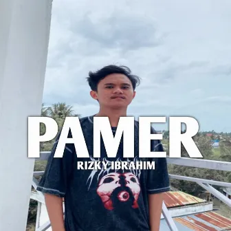 Pamer by Rizky Ibrahim