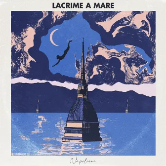 Lacrime a Mare by Napoleone