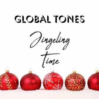 Jingeling Time by GLOBAL TONES