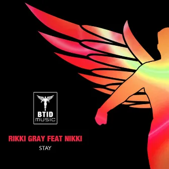 Stay by Rikki Gray