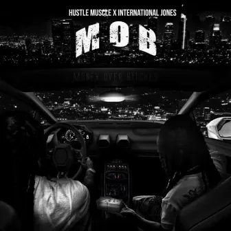 M.O.B by Hustle Muscle