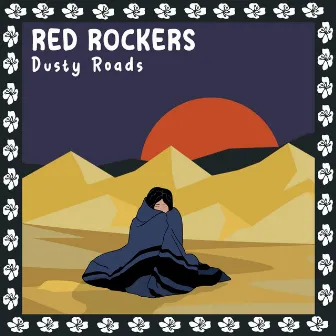 Dusty Roads by Red Rockers