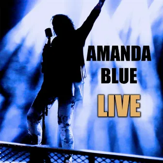 Amanda Blue Live by Amanda Blue