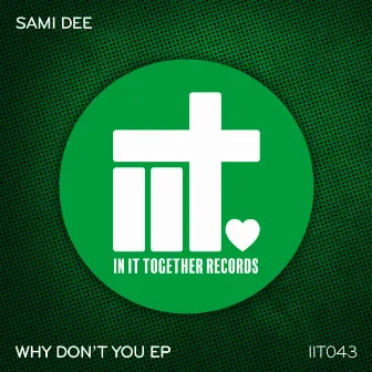 Why Don't You EP by Sami Dee