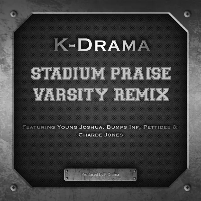 Stadium Praise Varsity Remix