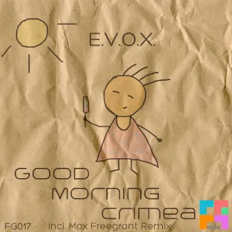 Good Morning Crimea by E.V.O.X.