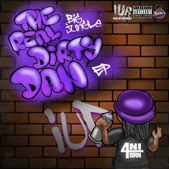 The Real Dirty Dan by Big Jungle