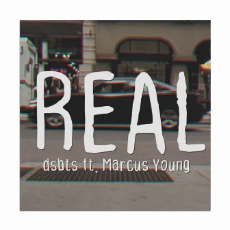 Real by dsbts