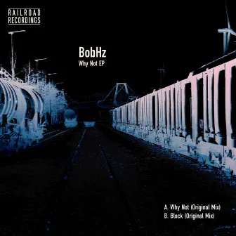 Why Not EP by BobHz