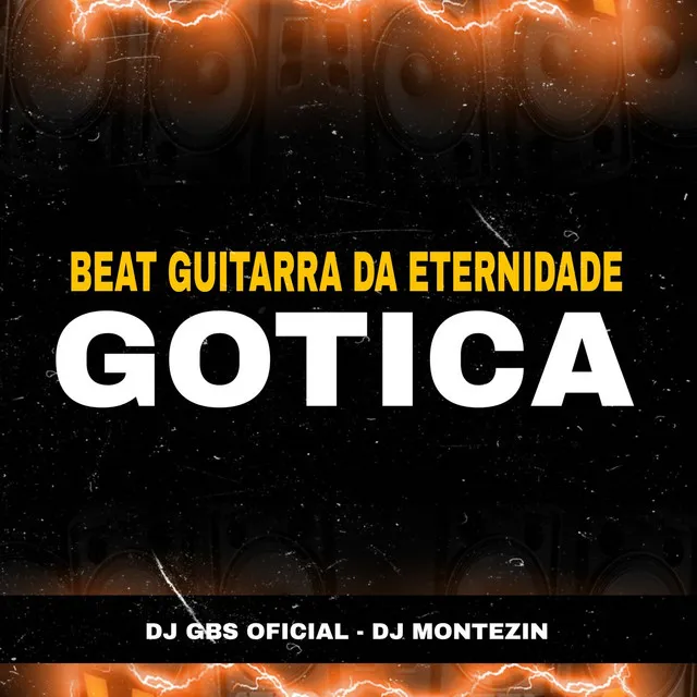 BEAT GUITARRA DA ETERNIDADE GOTICA