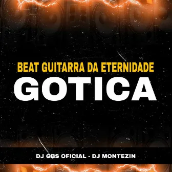 BEAT GUITARRA DA ETERNIDADE GOTICA by 