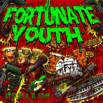 It's All a Jam by Fortunate Youth