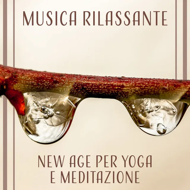 Musica rilassante (New Age per yoga e meditazione, Armonia, Benessere & Pace interiore, Zen per rilassamento profondo)