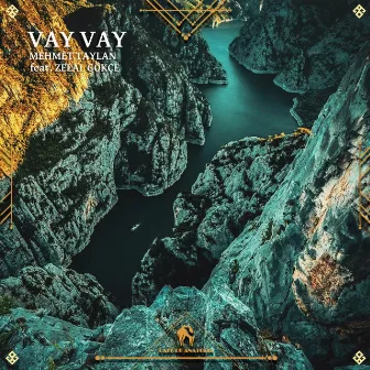 Vay Vay by Zelal Gökçe