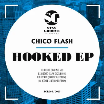 Hooked by Chico Flash