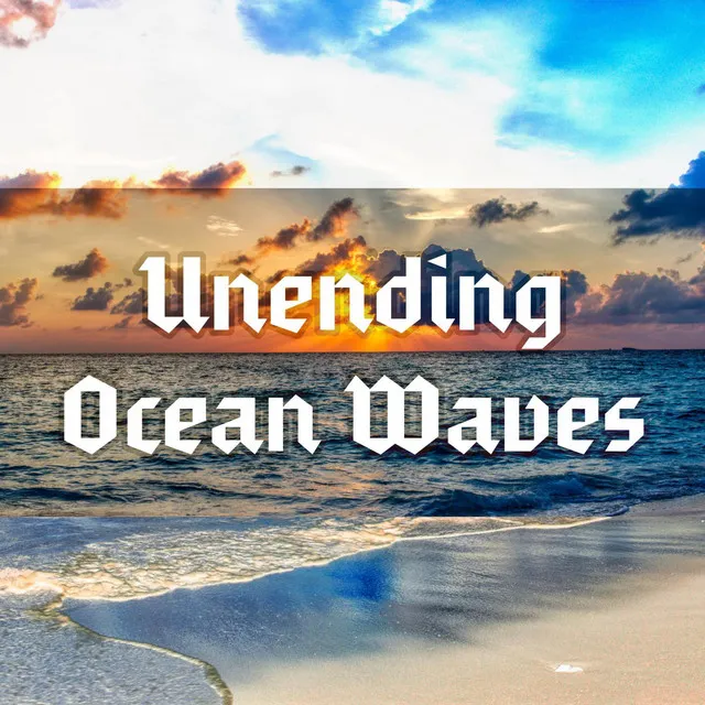 Unending Ocean Waves