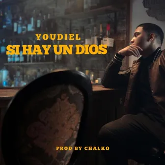 Si hay un Dios by Youdiel