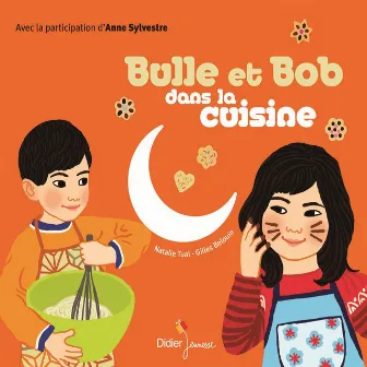 Bulle et Bob dans la cuisine by Gilles Belouin