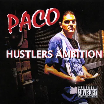 Hustlers Ambition by Paco