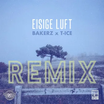 Eisige Luft (Remix) by T-Ice