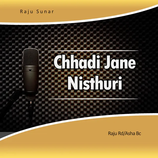 Chhadi Jane Nisthuri