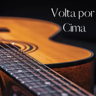 Volta por Cima by Soul Jotta