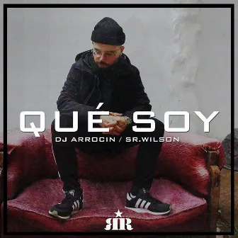 Qué Soy by DJ ARROCIN