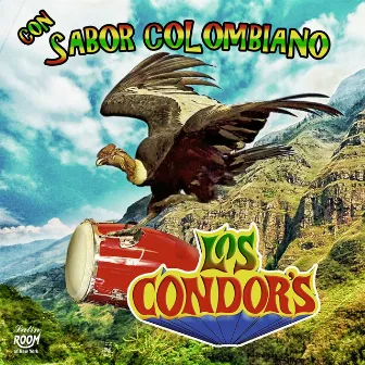 Con Sabor Colombiano by Los Condors