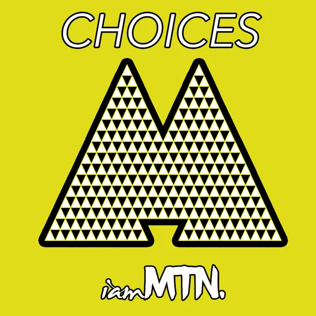 Choices - Radio Edit