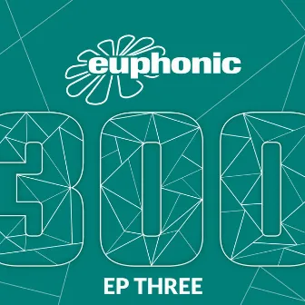 Euphonic 300 - EP Three by Patrik Humann