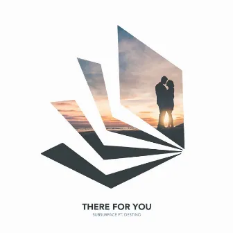 There for You by Subsurface