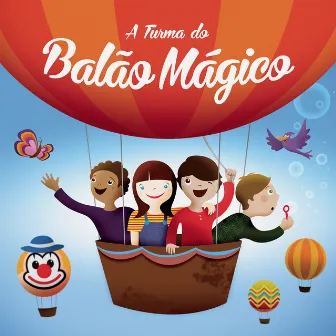 A Turma do Balão Mágico (Edição Especial) by A Turma Do Balão Mágico