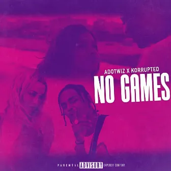 No Games by Ash On Cam