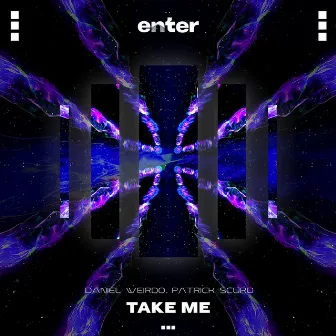 Take Me by Daniel Weirdo