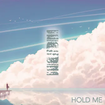 Hold Me by Itona