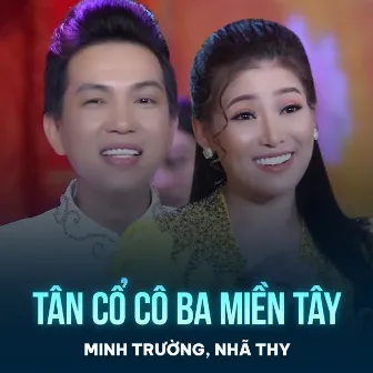 Tân Cổ Cô Ba Miền Tây by Nhã Thy