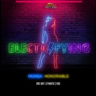 Electrifying by Munga Honorable