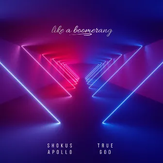 Like A Boomerang by Shokus Apollo