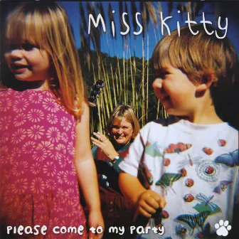 Please Come To My Party by Miss Kitty