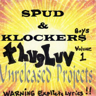 Thug Luv Volume 1 by Spud