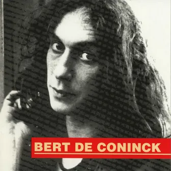 Bert De Coninck by Bert De Coninck