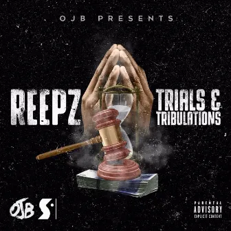 Trials & Tribulations by Reepz