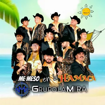 Me Meso en la Hamaca by Grupo La Mira