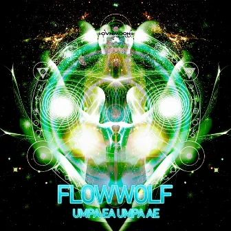 Umpa Ea Umpa Ae by Flowwolf