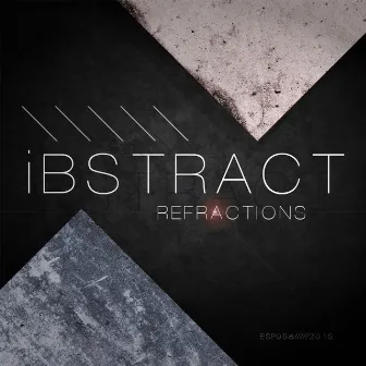 Refractions by iBSTRACT