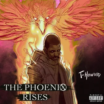 The Phoenix Rises by T-Howard