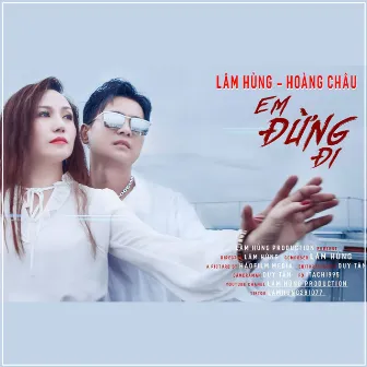 Em Đừng Đi by Lâm Hùng