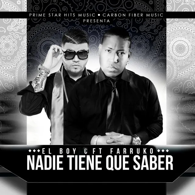 Nadie Tiene Que Saber (feat. Farruko)